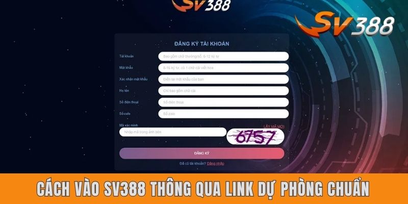 Cách vào SV388 thông qua link dự phòng chuẩn