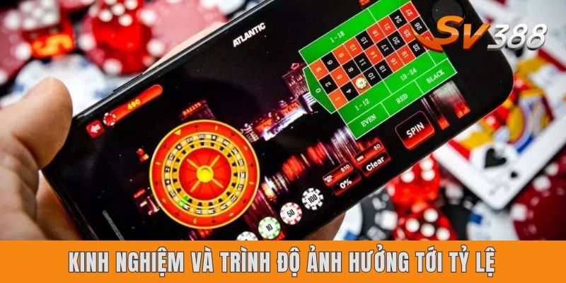Kinh nghiệm và trình độ ảnh hưởng tới tỷ lệ