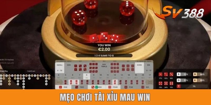 Mẹo chơi Tài Xỉu mau win